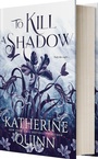 Cover: To Kill a Shadow - Entangled Publishing, LLC