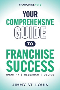 Abbildung von: Your Comprehensive Guide to Franchise Success - Morgan James Publishing