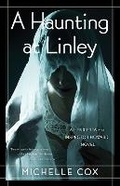 Cover: A Haunting at Linley - She Writes Press