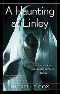 Enlarge image Cover: A Haunting at Linley - She Writes Press