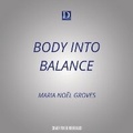 Cover: Body Into Balance - Dreamscape Media