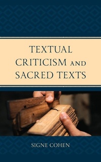 Enlarge image Cover: Textual Criticism and Sacred Texts - Lexington Books