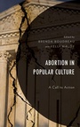 Cover: Abortion in Popular Culture - Lexington Books
