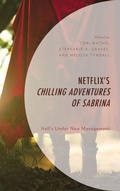 Cover: Netflix's Chilling Adventures of Sabrina - Lexington Books