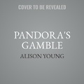 Cover: Pandora's Gamble - Center Street