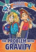 Cover: The Problem with Gravity - Peachtree Publishers