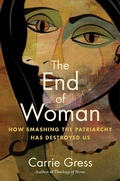 Cover: The End of Woman - Regnery Publishing