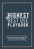 Cover: The Highest and Best Use Playbook - Balmoral Press