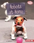 Cover: Robots at Home - Lerner Publishing Group