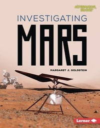 Enlarge image Cover: Investigating Mars - Lerner Publishing Group
