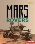 Cover: Mars Rovers - Lerner Publishing Group