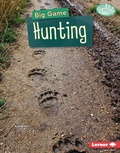 Cover: Big Game Hunting - Lerner Publishing Group