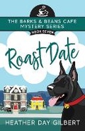 Cover: Roast Date - Woodhaven Press