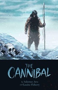 Cover: The Cannibal - Inhabit Media Inc