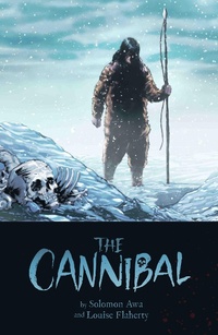 Enlarge image Cover: The Cannibal - Inhabit Media Inc
