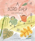 Cover: A Bird Day - Gecko Press