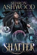 Cover: Shatter (Crown of Fae, #2) - Rowan & Ash Artistry