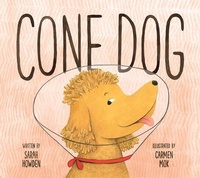 Enlarge image Cover: Cone Dog - Owlkids Books Inc.