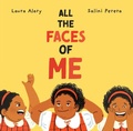Cover: All the Faces of Me - Owlkids Books Inc.