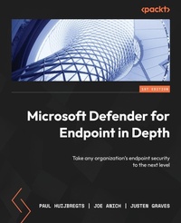Abbildung von: Microsoft Defender for Endpoint in Depth - Packt Publishing