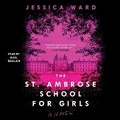 Cover: The St. Ambrose School for Girls - SIMON & SCHUSTER AUDIO