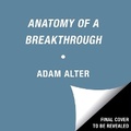 Cover: Anatomy of a Breakthrough - SIMON & SCHUSTER AUDIO