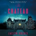Cover: The Chateau - SIMON & SCHUSTER AUDIO