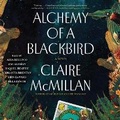 Cover: Alchemy of a Blackbird - SIMON & SCHUSTER AUDIO