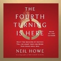 Cover: The Fourth Turning Is Here - SIMON & SCHUSTER AUDIO