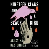 Abbildung von: Nineteen Claws and a Black Bird - SIMON & SCHUSTER AUDIO