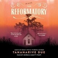 Cover: The Reformatory - SIMON & SCHUSTER AUDIO