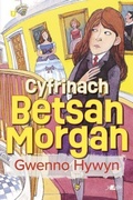 Cover: Cyfrinach Betsan Morgan - Y Lolfa