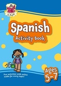 Cover: Spanish Activity Book for Ages 5-7 (with Online Audio) - Coordination Group Publications Ltd (CGP)