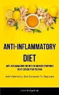 Cover: Anti-Inflammatory Diet - Raymond Johnston