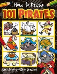 Enlarge image Cover: How to Draw 101 Pirates - Imagine That Publishing Ltd