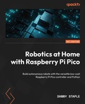 Cover: Robotics at Home with Raspberry Pi Pico - Packt Publishing