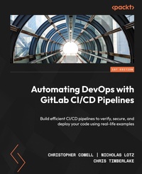 Abbildung von: Automating DevOps with GitLab CI/CD Pipelines - Packt Publishing
