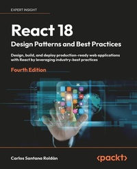 Abbildung von: React 18 Design Patterns and Best Practices, 4e - De Gruyter