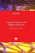 Cover: Cognitive Robotics and Adaptive Behaviors - IntechOpen