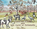 Cover: Clova the cow and her field of friends - Grosvenor House Publishing Ltd