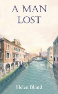 Cover: A Man Lost - Grosvenor House Publishing Ltd
