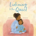 Cover: Listening to the Quiet - Lantana Publishing