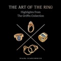 Cover: The Art of the Ring - Paul Holberton Publishing Ltd