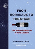 Cover: From Bordeaux to the Stars - ACADEMIE DU VIN LIBRARY LIMITED