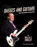 Cover: Basses and Guitars: The Huckabee Collection - Acclaim Press, Inc.