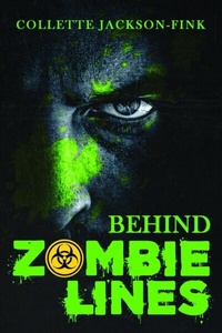 Abbildung von: Behind Zombie Lines - ReadersMagnet LLC