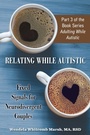 Cover: Relating While Autistic - Future Horizons