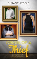 Cover: Origin of a Thief (Counterfeit Capers, #0.5) - Counterfeit Capers