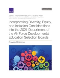 Enlarge image Cover: Incorporating Diversity, Equity, and Inclusion Considerations Into the 2021 Department of the Air Force Developmental Education Selection Boards - RAND Corporation