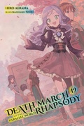 Cover: Death March to the Parallel World Rhapsody, Vol. 19 (light novel) - Yen Press